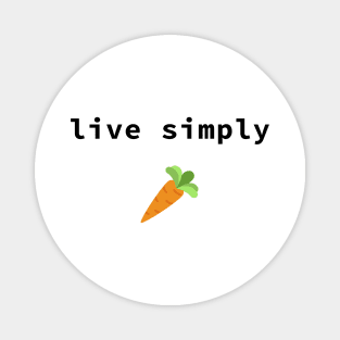 live simply Magnet